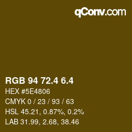カラーコード: RGB 94 72.4 6.4 | qconv.com