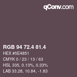 カラーコード: RGB 94 72.4 81.4 | qconv.com