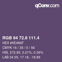 カラーコード: RGB 94 72.8 111.4 | qconv.com