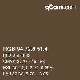 カラーコード: RGB 94 72.8 51.4 | qconv.com