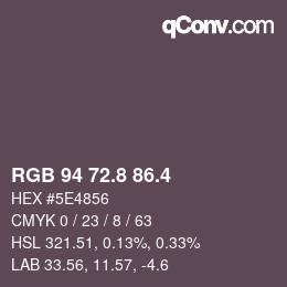 カラーコード: RGB 94 72.8 86.4 | qconv.com