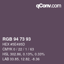 カラーコード: RGB 94 73 93 | qconv.com