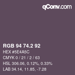 カラーコード: RGB 94 74.2 92 | qconv.com