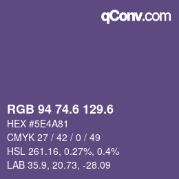カラーコード: RGB 94 74.6 129.6 | qconv.com