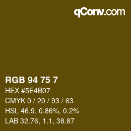 カラーコード: RGB 94 75 7 | qconv.com
