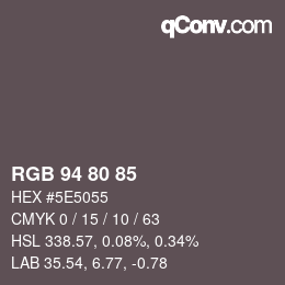 颜色代码: RGB 94 80 85 | qconv.com
