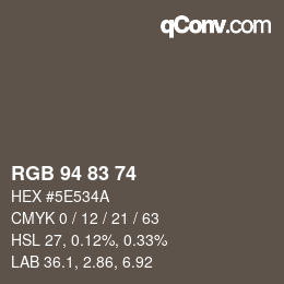 カラーコード: RGB 94 83 74 | qconv.com