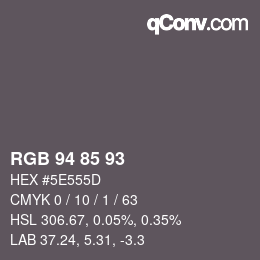 カラーコード: RGB 94 85 93 | qconv.com
