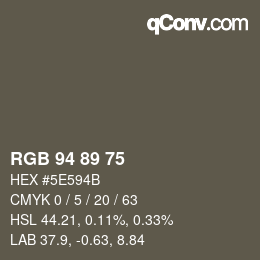 Color code: RGB 94 89 75 | qconv.com
