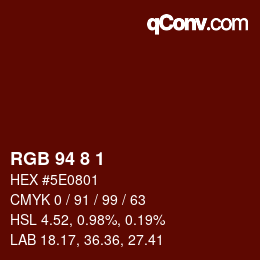 Color code: RGB 94 8 1 | qconv.com