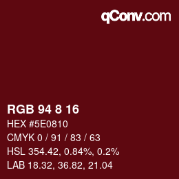 Color code: RGB 94 8 16 | qconv.com