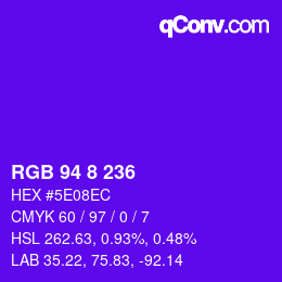 Color code: RGB 94 8 236 | qconv.com