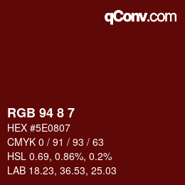 Color code: RGB 94 8 7 | qconv.com