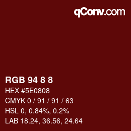 カラーコード: RGB 94 8 8 | qconv.com