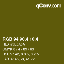 カラーコード: RGB 94 90.4 10.4 | qconv.com