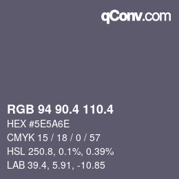 カラーコード: RGB 94 90.4 110.4 | qconv.com