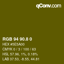 カラーコード: RGB 94 90.8 0 | qconv.com