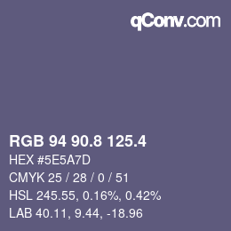 カラーコード: RGB 94 90.8 125.4 | qconv.com