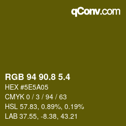 カラーコード: RGB 94 90.8 5.4 | qconv.com