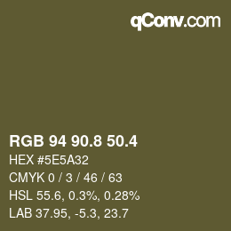 カラーコード: RGB 94 90.8 50.4 | qconv.com