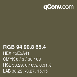 カラーコード: RGB 94 90.8 65.4 | qconv.com