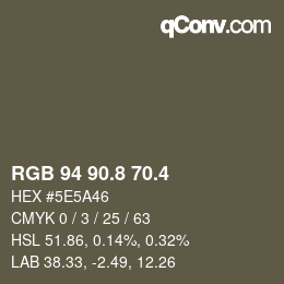カラーコード: RGB 94 90.8 70.4 | qconv.com
