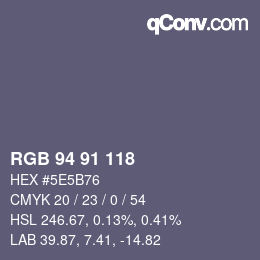 Farbcode: RGB 94 91 118 | qconv.com
