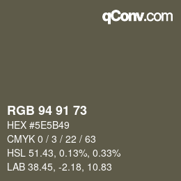 Color code: RGB 94 91 73 | qconv.com