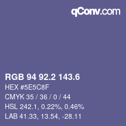カラーコード: RGB 94 92.2 143.6 | qconv.com