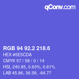 カラーコード: RGB 94 92.2 218.6 | qconv.com