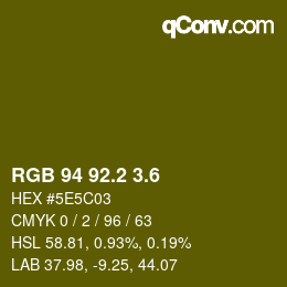 カラーコード: RGB 94 92.2 3.6 | qconv.com