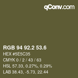 カラーコード: RGB 94 92.2 53.6 | qconv.com