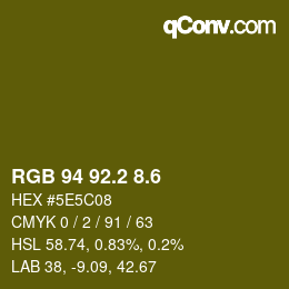 カラーコード: RGB 94 92.2 8.6 | qconv.com