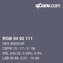 Color code: RGB 94 92 111 | qconv.com