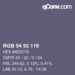 カラーコード: RGB 94 92 118 | qconv.com