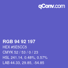 カラーコード: RGB 94 92 197 | qconv.com