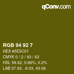 カラーコード: RGB 94 92 7 | qconv.com