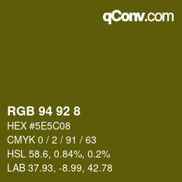 カラーコード: RGB 94 92 8 | qconv.com