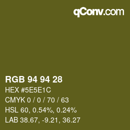 カラーコード: RGB 94 94 28 | qconv.com