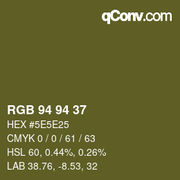 カラーコード: RGB 94 94 37 | qconv.com