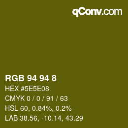 颜色代码: RGB 94 94 8 | qconv.com