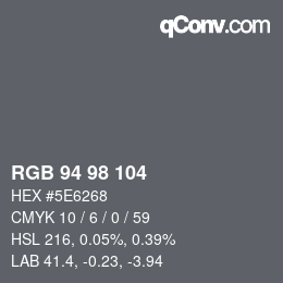 カラーコード: RGB 94 98 104 | qconv.com