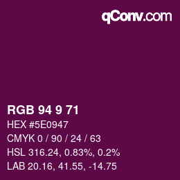 Color code: RGB 94 9 71 | qconv.com