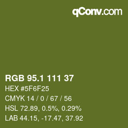 カラーコード: RGB 95.1 111 37 | qconv.com