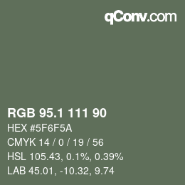 Color code: RGB 95.1 111 90 | qconv.com
