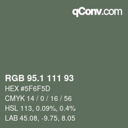 Color code: RGB 95.1 111 93 | qconv.com