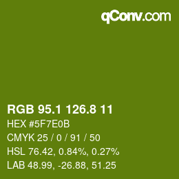 カラーコード: RGB 95.1 126.8 11 | qconv.com
