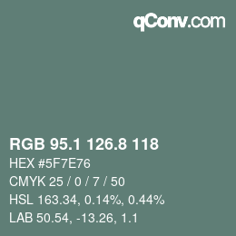 カラーコード: RGB 95.1 126.8 118 | qconv.com