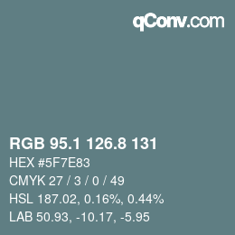 Color code: RGB 95.1 126.8 131 | qconv.com