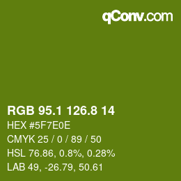 カラーコード: RGB 95.1 126.8 14 | qconv.com